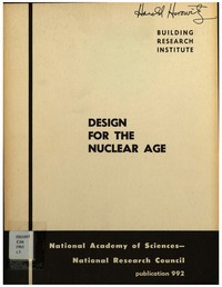 Cover Image: Design for the Nuclear Age; Proceedings of a Conference Held as Part of the 1961 Fall Conferences of the Building Research Institute, Division of Engineering and Industrial Research