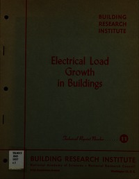 Electrical Load Growth in Buildings: A Report of Task Group T-17 of the Federal Construction Council