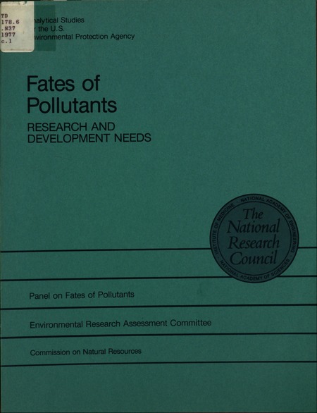 Fates of Pollutants: Research and Development Needs