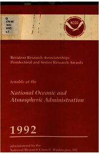 Resident Research Associateships, Postdoctoral and Senior Research Awards: 1992 Opportunities for Research at the National Oceanic and Atmospheric Administration