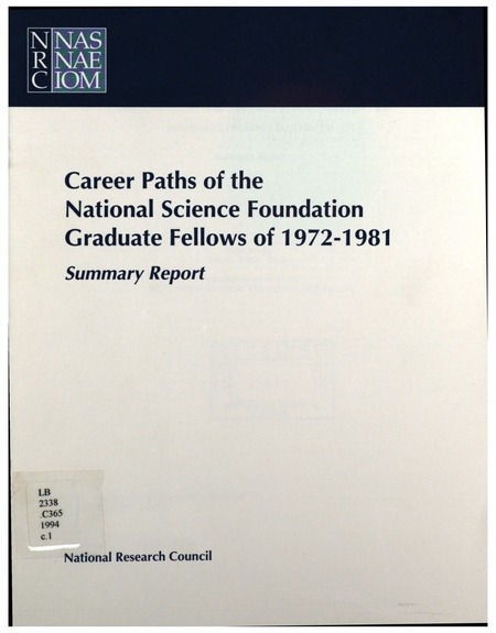 Career Paths of the National Science Foundation Graduate Fellows of 1972-1981: Summary Report
