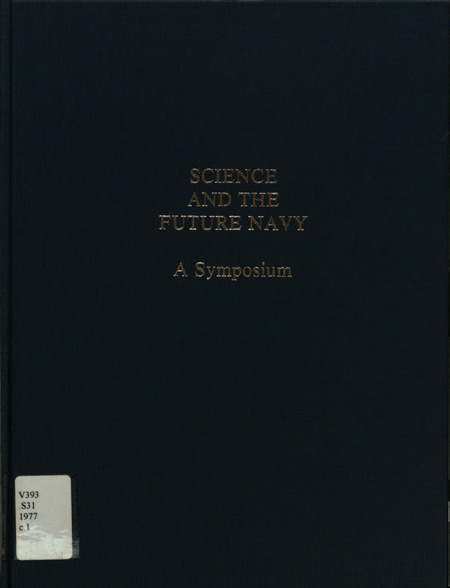 Science and the Future Navy: A Symposium