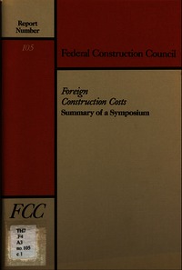 Foreign Construction Costs: Summary of a Symposium