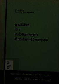Specifications for a World-Wide Network of Standardized Seismographs: First Report