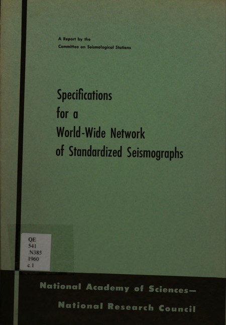 Specifications for a World-Wide Network of Standardized Seismographs: First Report