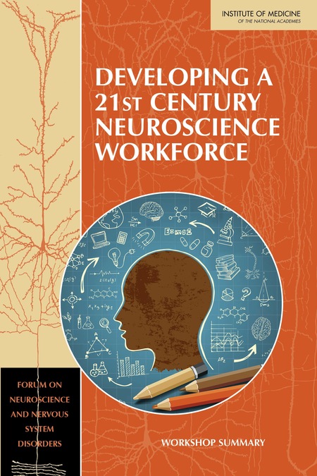 Cover: Developing a 21st Century Neuroscience Workforce: Workshop Summary