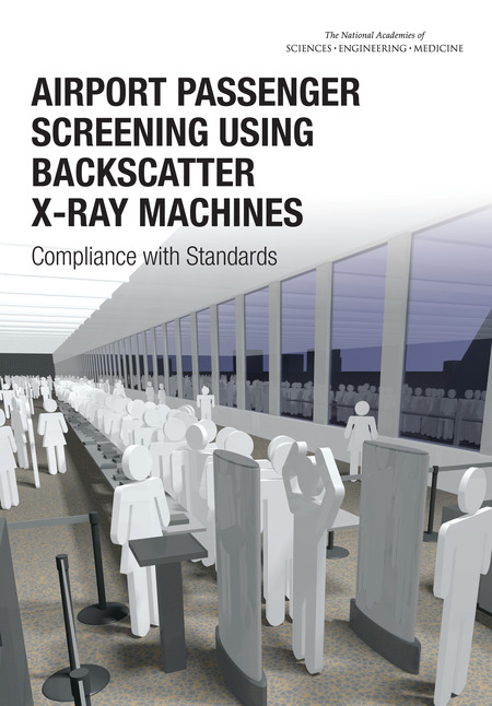 Cover:Airport Passenger Screening Using Backscatter X-Ray Machines: Compliance with Standards