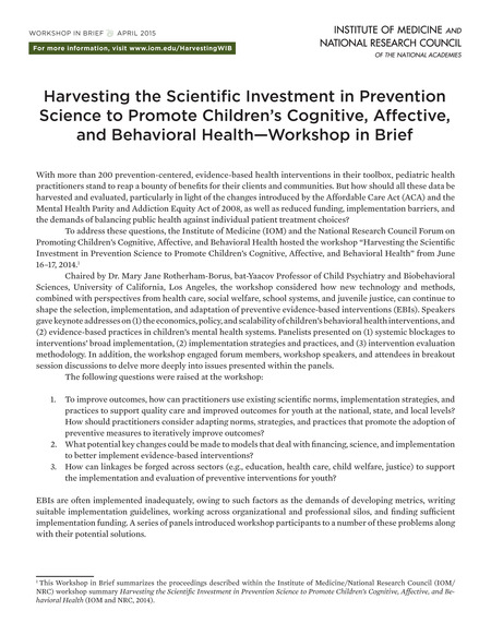 Harvesting the Scientific Investment in Prevention Science to Promote Children's Cognitive, Affective, and Behavioral Health: Workshop in Brief