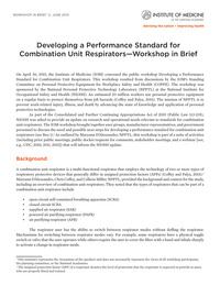 Developing a Performance Standard for Combination Unit Respirators: Workshop in Brief