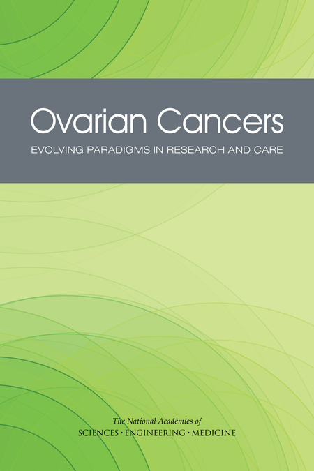 Cover: Ovarian Cancers: Evolving Paradigms in Research and Care