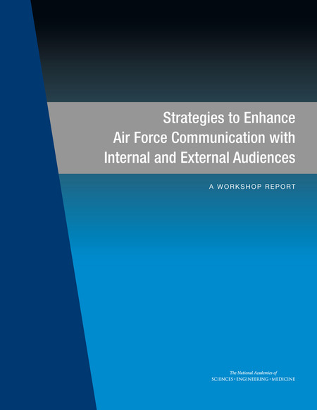 Cover: Strategies to Enhance Air Force Communication with Internal and External Audiences: A Workshop Report