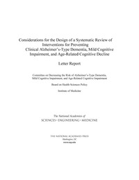 Considerations for the Design of a Systematic Review of Interventions for Preventing Clinical Alzheimer’s-Type Dementia, Mild Cognitive Impairment, and Age-Related Cognitive Decline: Letter Report