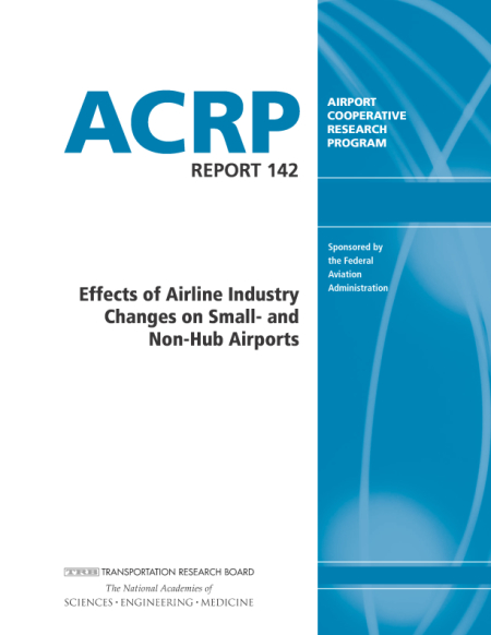 Effects of Airline Industry Changes on Small- and Non-Hub Airports