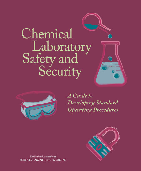 Cover: Chemical Laboratory Safety and Security: A Guide to Developing Standard Operating Procedures