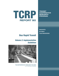 Bus Rapid Transit, Volume 2: Implementation Guidelines
