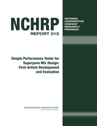 Simple Performance Tester for Superpave Mix Design: First-Article Development and Evaluation