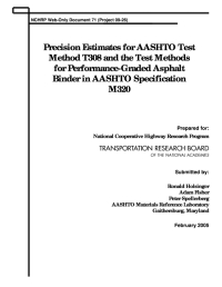 Precision Estimates for AASHTO Test Method T308 and the Test Methods for Performance-Graded Asphalt Binder in AASHTO Specification M320