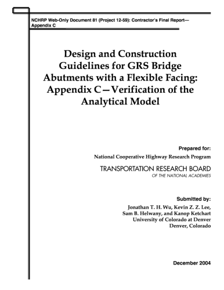 Design and Construction Guidelines for Geosynthetic-Reinforced Soil Bridge Abutments with a Flexible Facing: Appendix C--Verification of the Analytical Model