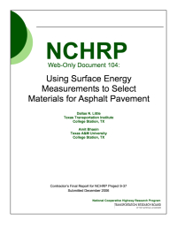 Final Report for NCHRP RRD 316: Using Surface Energy Measurements to Select Materials for Asphalt Pavement