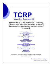 Appendixes to TCRP Report 135: Controlling System Costs: Basic and Advanced Scheduling Manuals and Contemporary Issues in Transit Scheduling