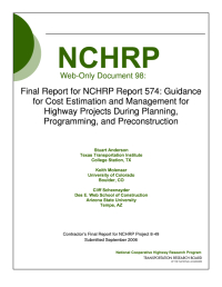 Final Report for NCHRP Report 574: Guidance for Cost Estimation and Management for Highway Projects During Planning, Programming, and Preconstruction