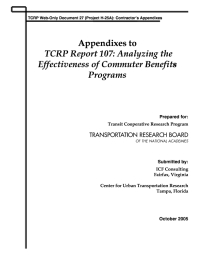 Appendixes to TCRP Report 107: Analyzing the Effectiveness of Commuter Benefits Programs