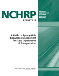 A Guide to Agency-Wide Knowledge Management for State Departments of Transportation