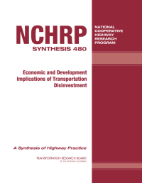 Economic and Development Implications of Transportation Disinvestment
