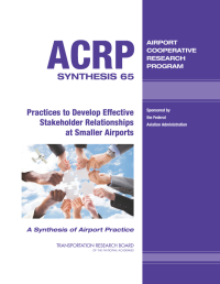 Practices to Develop Effective Stakeholder Relationships at Smaller Airports