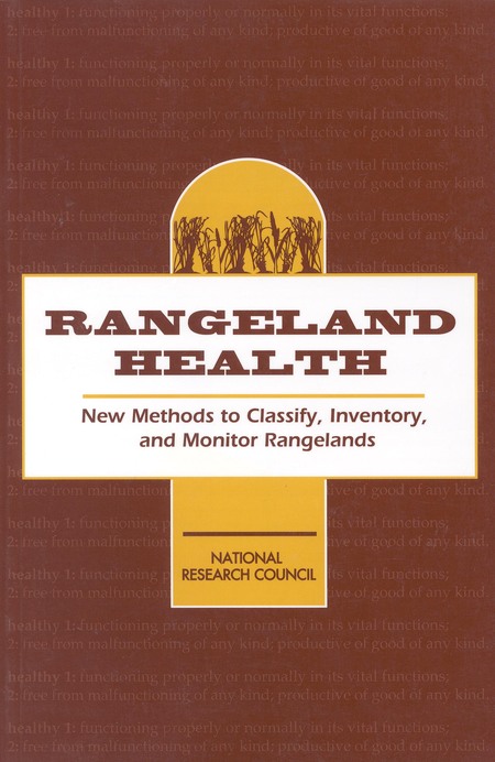 Rangeland Health: New Methods to Classify, Inventory, and Monitor Rangelands