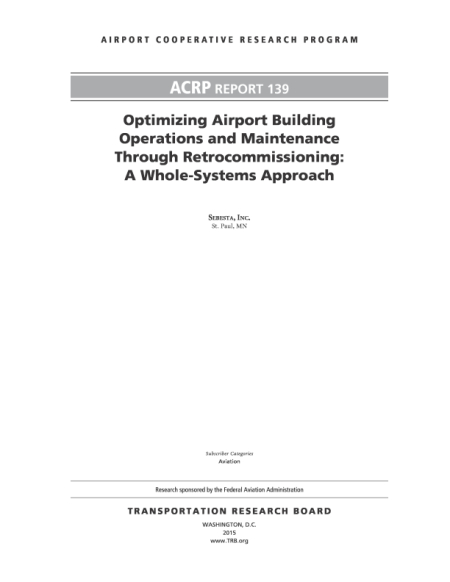 Optimizing Airport Building Operations and Maintenance Through Retrocommissioning: A Whole-Systems Approach