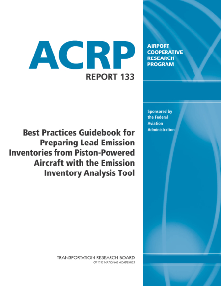 Best Practices Guidebook for Preparing Lead Emission Inventories from Piston-Powered Aircraft with the Emission Inventory Analysis Tool