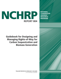 Guidebook for Designing and Managing Rights-of-Way for Carbon Sequestration and Biomass Generation