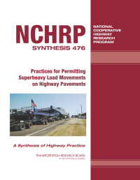 Practices for Permitting Superheavy Load Movements on Highway Pavements