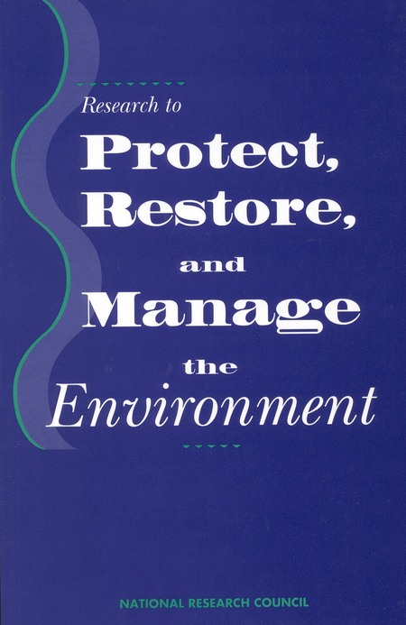 Cover: Research to Protect, Restore, and Manage the Environment