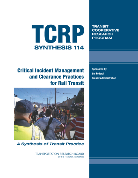 Critical Incident Management and Clearance Practices for Rail Transit
