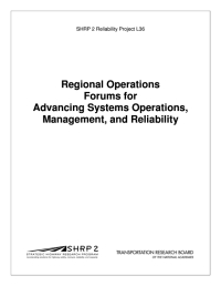 Regional Operations Forums for Advancing Systems Operations, Management, and Reliability