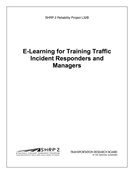 E-Learning for Training Traffic Incident Responders and Managers