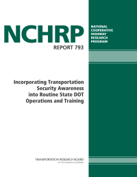 Incorporating Transportation Security Awareness into Routine State DOT Operations and Training