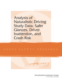 Cover Image:Analysis of Naturalistic Driving Study Data: Safer Glances, Driver Inattention, and Crash Risk