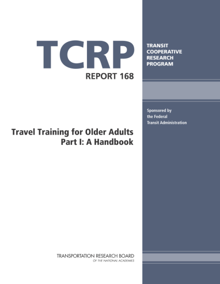Travel Training for Older Adults Part I: A Handbook