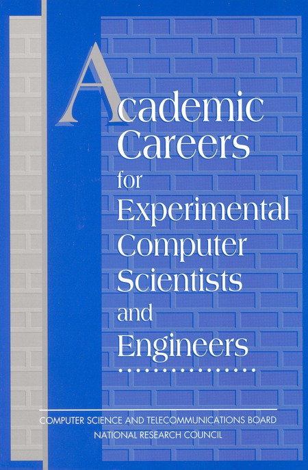 Academic Careers for Experimental Computer Scientists and Engineers