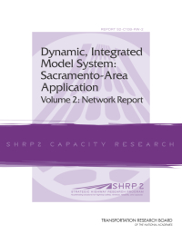 Cover Image: Dynamic, Integrated Model System: Sacramento-Area Application, Volume 2: Network Report