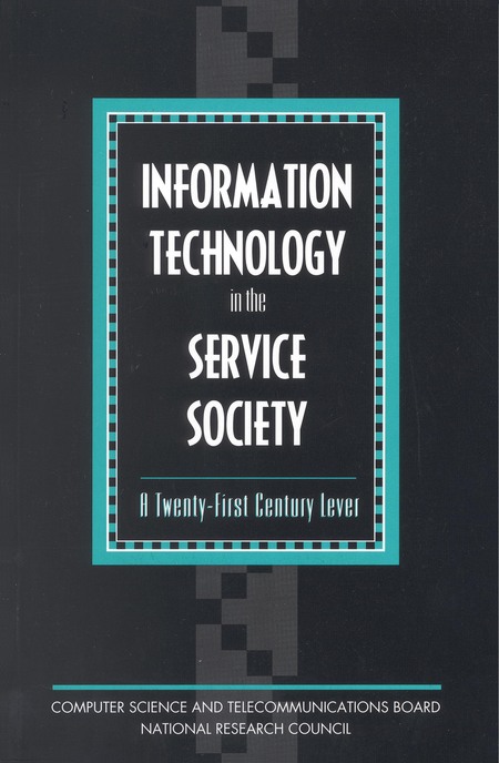Information Technology in the Service Society: A Twenty-First Century Lever