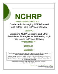 Guidance for Managing NEPA-Related and Other Risks in Project Delivery, Volume 2: Expediting NEPA Decisions and Other Practitioner Strategies for Addressing High Risk Issues in Project Delivery