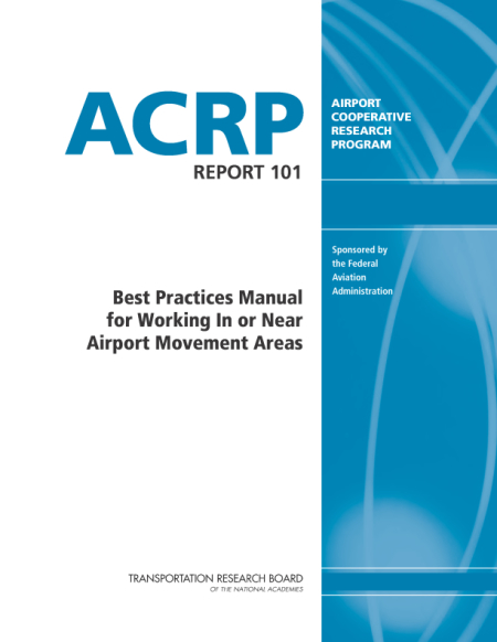 Best Practices Manual for Working In or Near Airport Movement Areas
