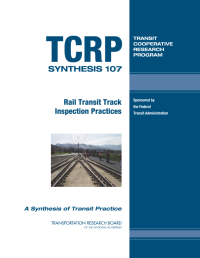 Rail Transit Track Inspection Practices