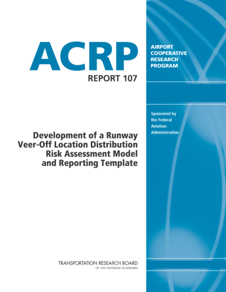 Development of a Runway Veer-Off Location Distribution Risk Assessment and Reporting Template