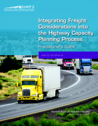 Cover Image:Integrating Freight Considerations into the Highway Capacity Planning Process: Practitioner’s Guide