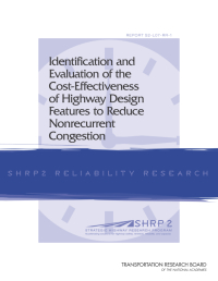 Identification and Evaluation of the Cost-Effectiveness of Highway Design Features to Reduce Nonrecurrent Congestion
